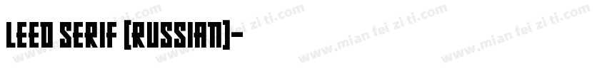 Leed Serif (Russian)字体转换